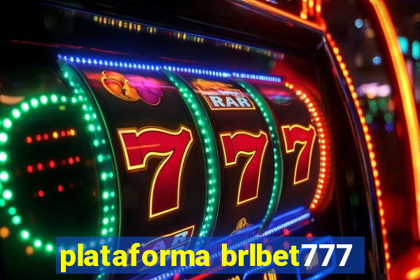 plataforma brlbet777